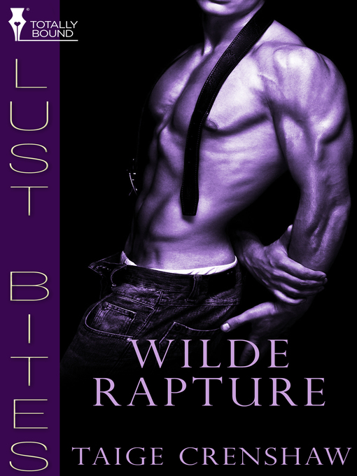 Title details for Wilde Rapture by Taige Crenshaw - Available